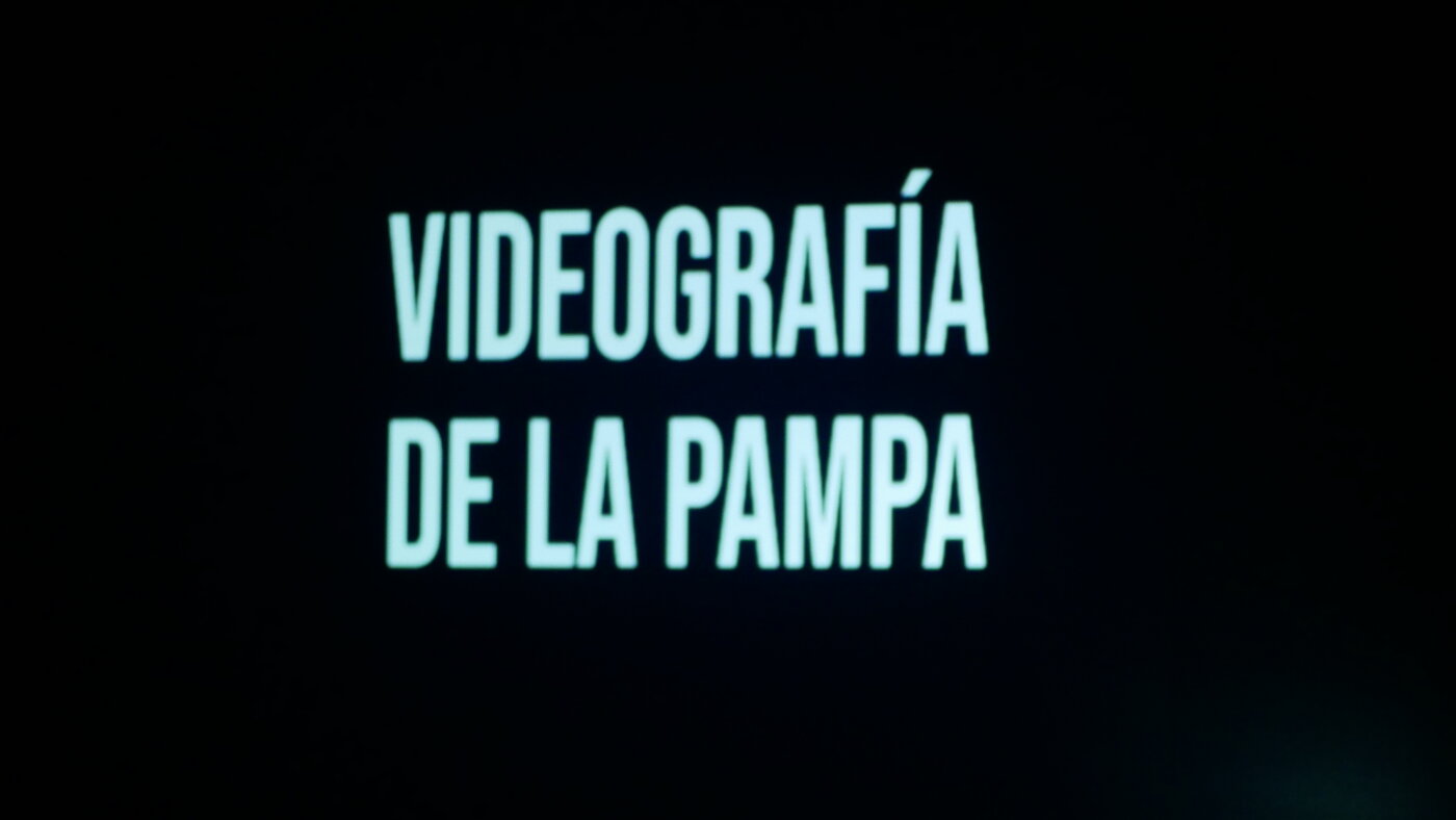 Videografía de La pampa — placa de título